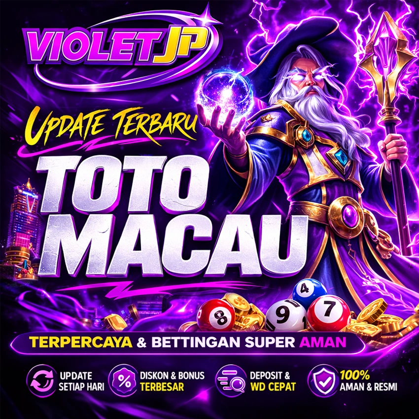 Update Terbaru TOTO MACAU VIOLETJP | VIOLETJP Situs Togel Online Terpercaya